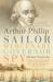 Arthur Phillip : Sailor, Mercenary, Governor, Spy
