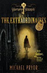Extraordinaires 2: The Subterranean Stratagem