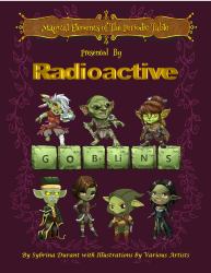 Magical Elements of the Periodic Table : Presented by the Radioactive Goblins