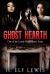 Ghost Hearth : One of the Lonely Dark Hearts Series
