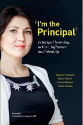 'I'm the Principal' : Principal Learning, Action, Influence and Identity