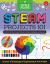 STEAM Projects 101 : Fun Step-By-step Projects to Teach Kids about STEAM
