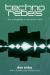 Techno Rebels : The Renegades of Electronic Funk Techno Rebels : The Renegades of Electronic Funk