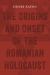 Origins and Onset of the Romanian Holocaust
