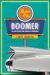 Motor City Boomer : The Car Culture That Defined a Generation