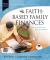 Faith-Based Family Finances : Let Go of Worry and Grow in Confidence