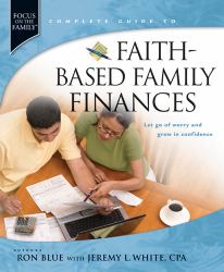 Faith-Based Family Finances : Let Go of Worry and Grow in Confidence