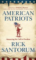 American Patriots : Answering the Call to Freedom