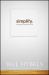 Simplify : Ten Practices to Unclutter Your Soul