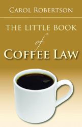 Little Book of Coffee Law
