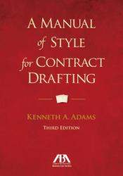 Manual of Style for Contract Drafting