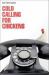 Cold Calling for Chickens