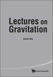 Lectures on Gravitation