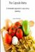 The Capsule Menu : A Minimalist Approach to Easy Menu Planning