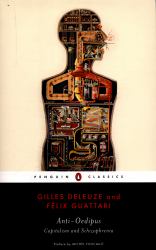 Anti-Oedipus : Capitalism and Schizophrenia