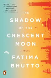 The Shadow of the Crescent Moon : A Novel
