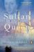 The Sultan and the Queen : The Untold Story of Elizabeth and Islam