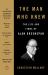 The Man Who Knew : The Life and Times of Alan Greenspan