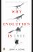 Why Evolution Is True