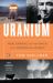 Uranium : War, Energy, and the Rock That Shaped the World