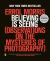 Believing Is Seeing : Observations on the Mysteries of Photography Believing Is Seeing : Observations on the Mysteries of Photography