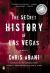 The Secret History of Las Vegas : A Novel