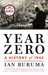 Year Zero : A History Of 1945