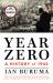Year Zero : A History Of 1945