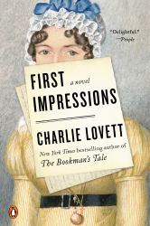 First Impressions : A Novel
