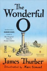 The Wonderful O : (Penguin Classics Deluxe Edition)