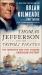 Thomas Jefferson and the Tripoli Pirates : The Forgotten War That Changed American History