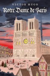 Notre-Dame de Paris : (Penguin Classics Deluxe Edition)