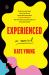 Experienced : A Novel Experienced : A Novel