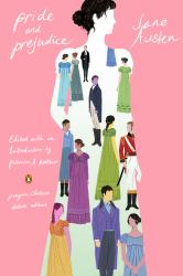 Pride and Prejudice : (Penguin Classics Deluxe Edition)