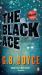 The Black Ace : A Brad Shade Thriller The Black Ace : A Brad Shade Thriller