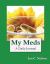 My Meds : A Daily Journal for Recording What Medications I Have Already Taken and What Medications I Still Need to Take