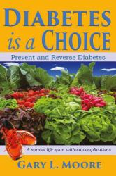 Diabetes Is a Choice