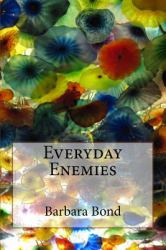 Everyday Enemies
