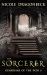 The Sorcerer : Guardians of the Path Book 6