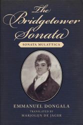 The Bridgetower Sonata : Sonata Mulattica