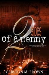 2 Sides of a Penny Part 1