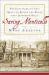 Saving Monticello : The Levy Family's Epic Quest to Rescue the House that Jefferson Built