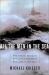 All the Men in the Sea : The Untold Story of One of the Greatest Rescues in History