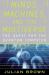 Minds, Machines, and the Multiverse : The Quest for the Quantum Computer