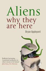 Aliens : Why They Are Here