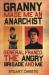 Granny Made Me an Anarchist