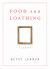 Food and Loathing