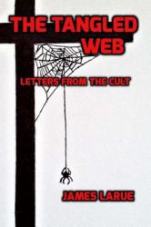 The Tangled Web : Letters from the Cult