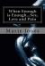 When Enough Is Enough... Sex, Love and Pain : Chapter One