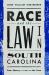 Race and the Law in South Carolina : From Slavery to Jim Crow